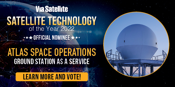ATLAS Nominated for Via Satellite’s 2022 Satellite Technology of the Year