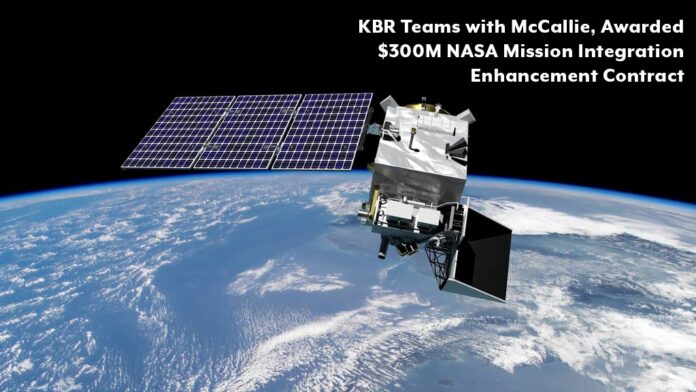 KBR Collaborates with McCallie, Secures $300M NASA Mission Integration Contract