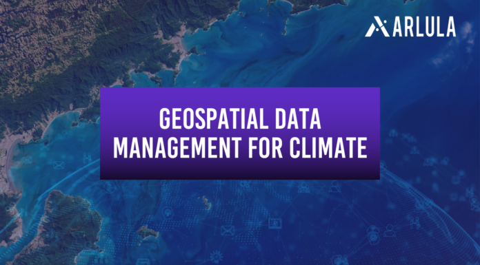Driving Climate Action with Effective Geospatial Data Management - Arlula